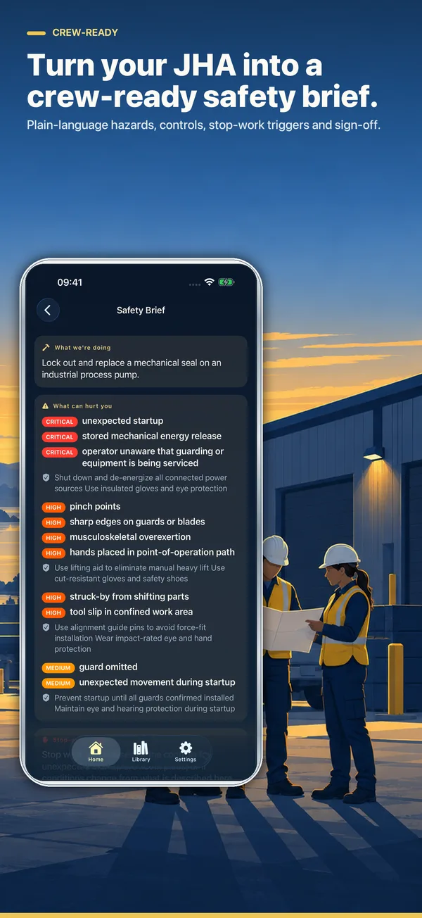 Turn your JHA into a crew-ready safety brief with plain-language hazards, controls and stop-work triggers